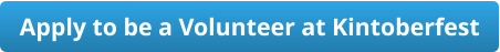 Apply to be a Volunteer at Kintoberfest