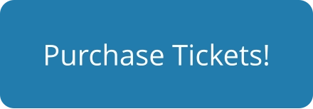Purchase Tickets!