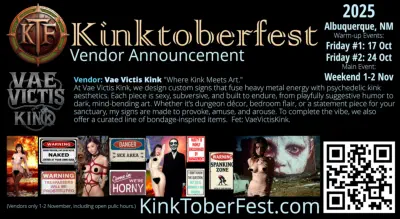 Kintoberfest 2025 Vendor Announcement: Vae Victis Kink, Albquerque, NM, At Vae Victis Kink, we design custom signs that fuse heavy metal energy with psychedelic kink aesthetics. Each piece is sexy, subversive, and built to endure, from playfully suggestiv