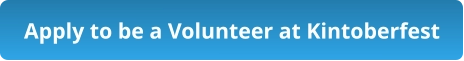 Apply to be a Volunteer at Kintoberfest